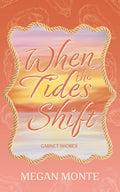 When the Tides Shift (Garnet Shores)