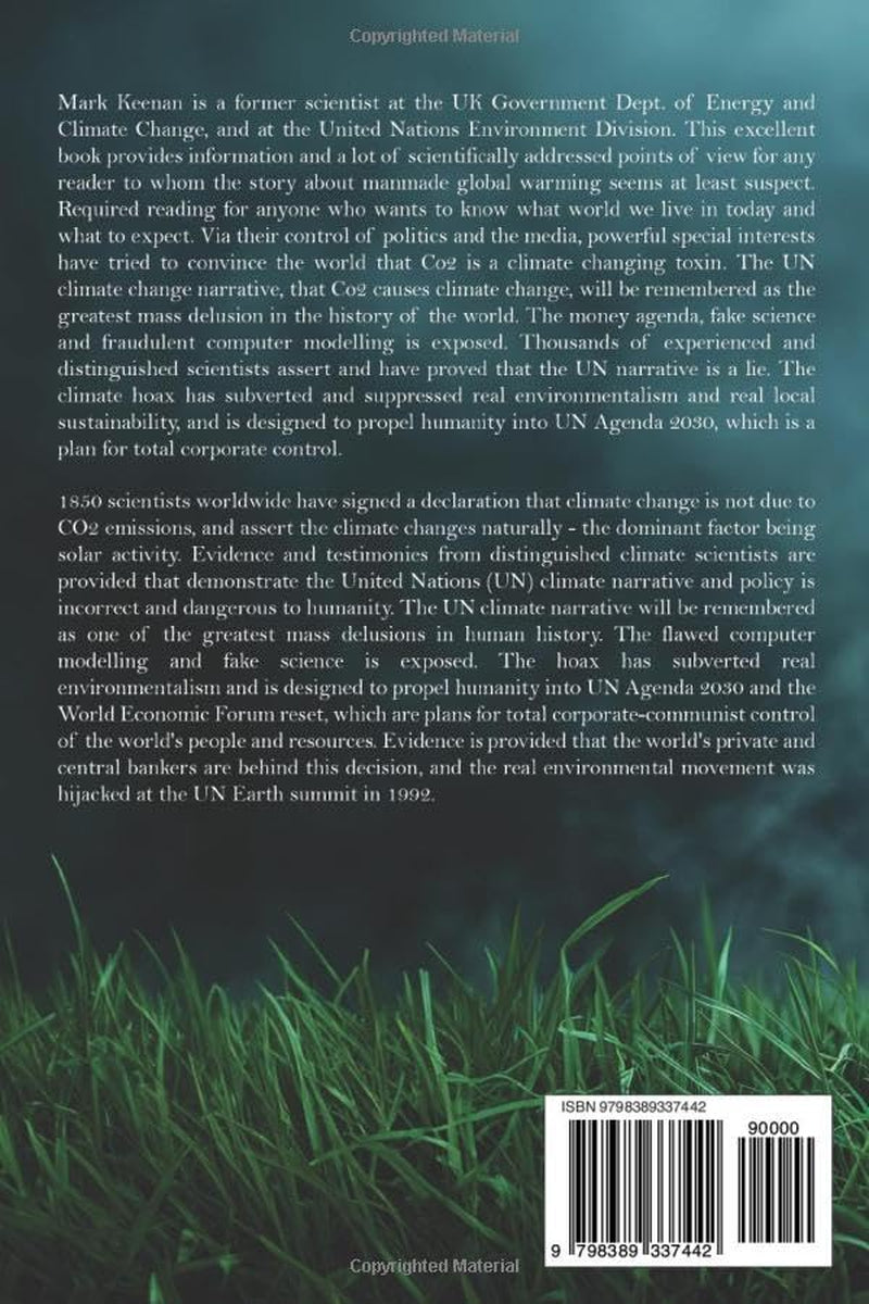 Climate CO2 Hoax - How Bankers Hijacked the Environment Movement (Science, Power & Society)