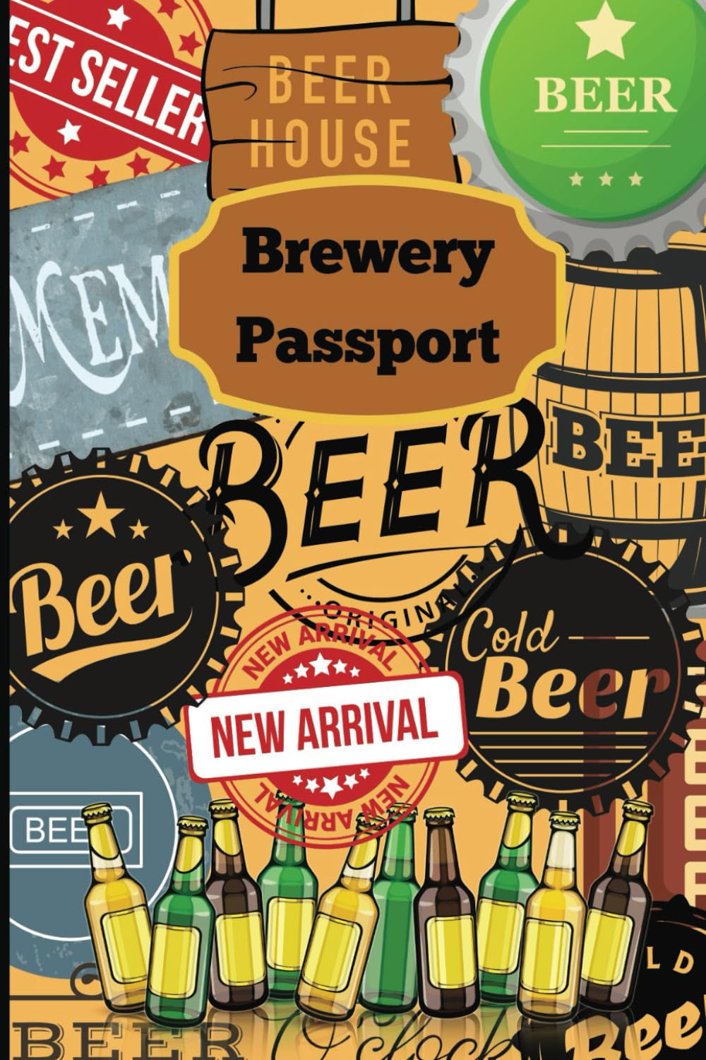 Craft Beer Passport Journal: Cool Brewery Notebook For Tracking Beer Tastings, 4x6 50 Pages, Ideal Gift For Beer Enthusiasts For Reviews, Adults