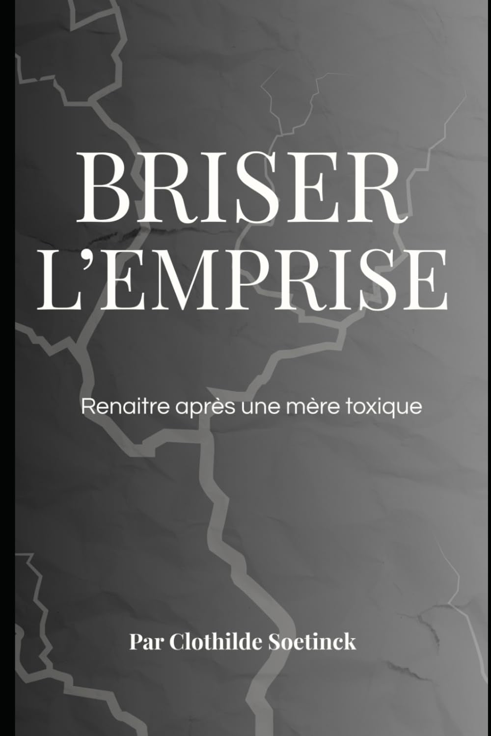 Briser l'emprise: Renaitre après une mère toxique (French Edition)