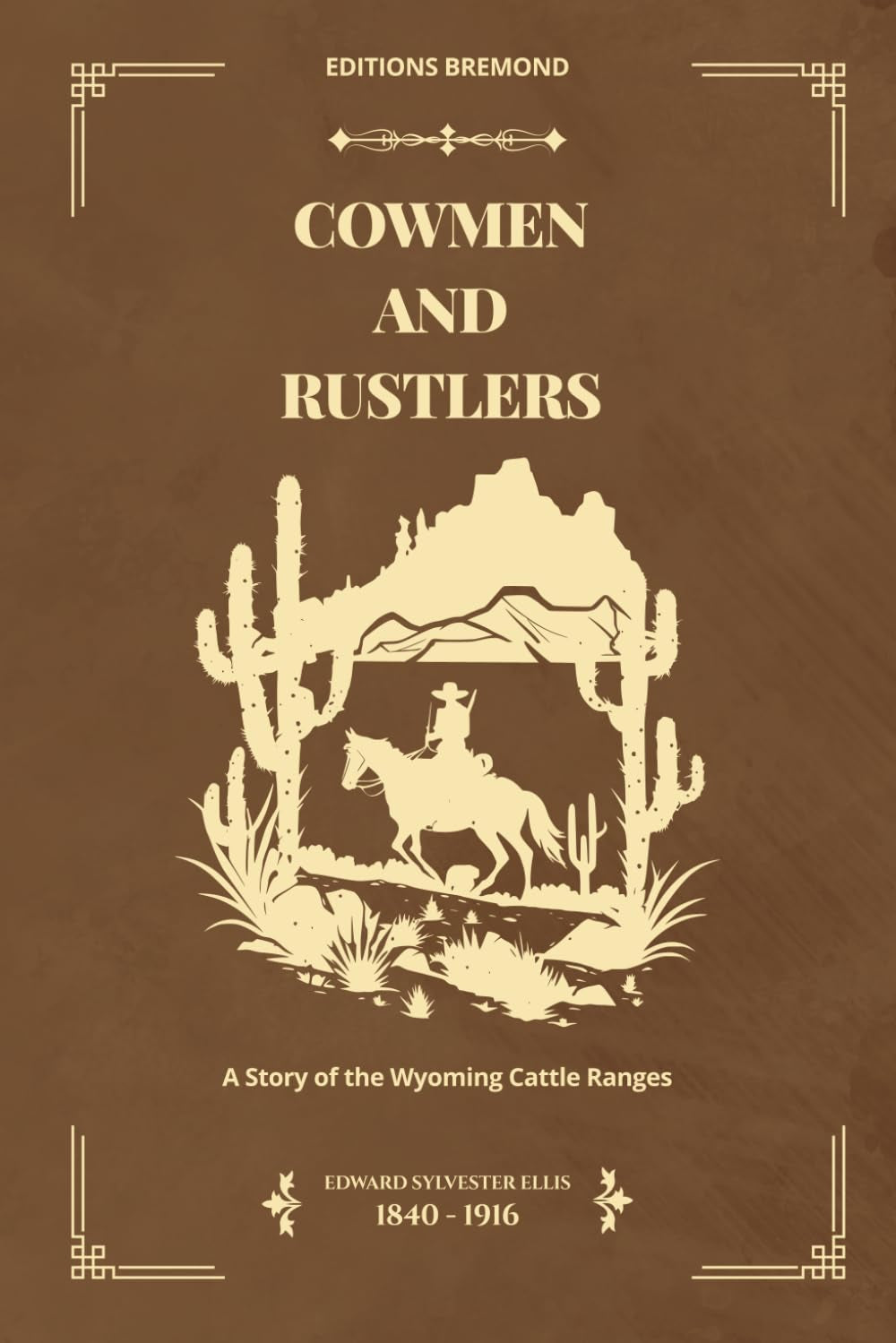Cowmen and Rustlers (Illustrated): A Story of the Wyoming Cattle Ranges