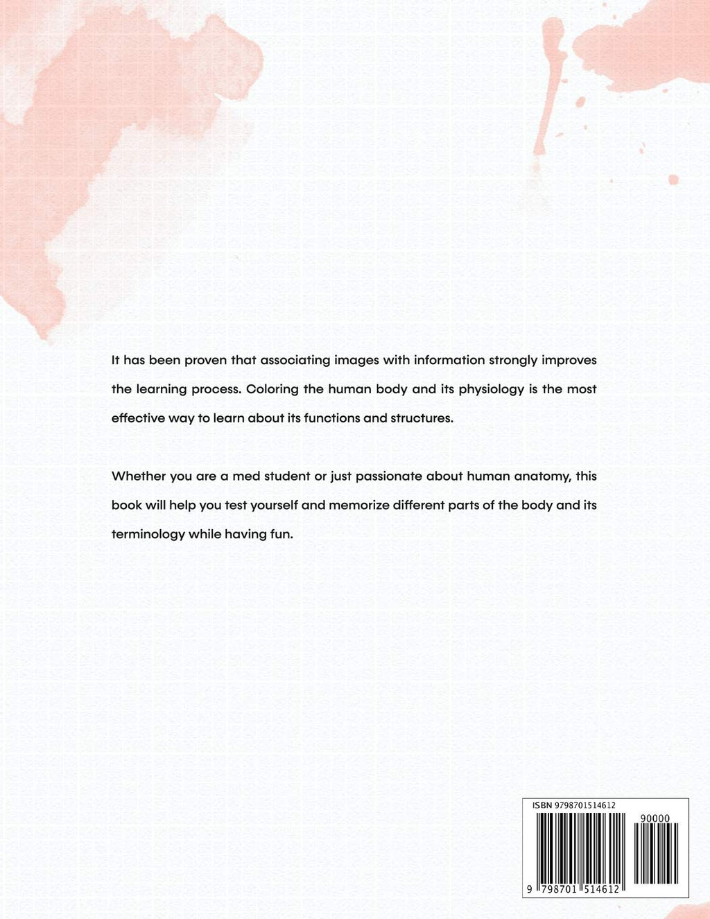 Anatomy and Physiology Coloring Book: A Self-Test Human Anatomy Coloring Book for Adults, Teens, Doctors, Nurses and Students