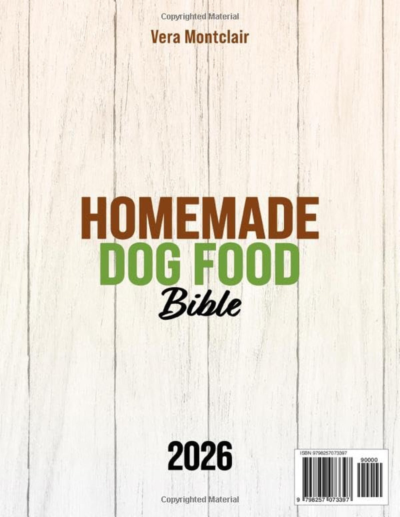 Homemade Dog Food Bible: Vet-Approved, Safe, and Healthy Allergy-Friendly Recipes Made with Simple, Budget-Friendly Ingredients to Boost Immunity, Support Weight, and Improve Energy and Longevity