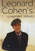 Cohen, Leonard - Leonard Cohen's Lonesome Heroes