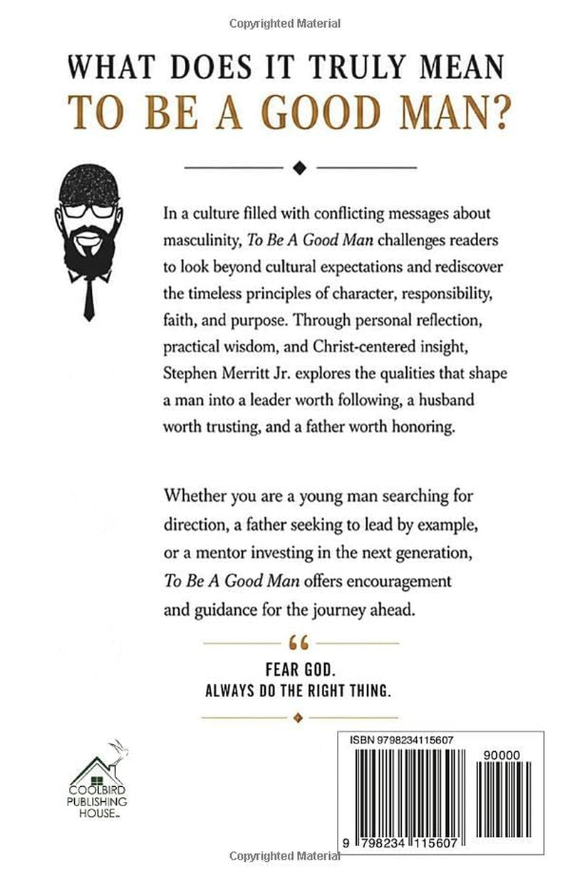 To Be A Good Man