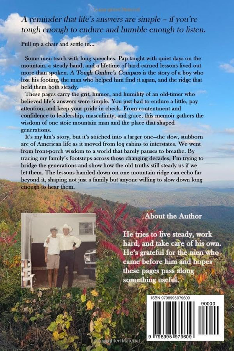 A Tough Ombre’s Compass: Hard-Earned Wisdom from the Blue Ridge Mountains