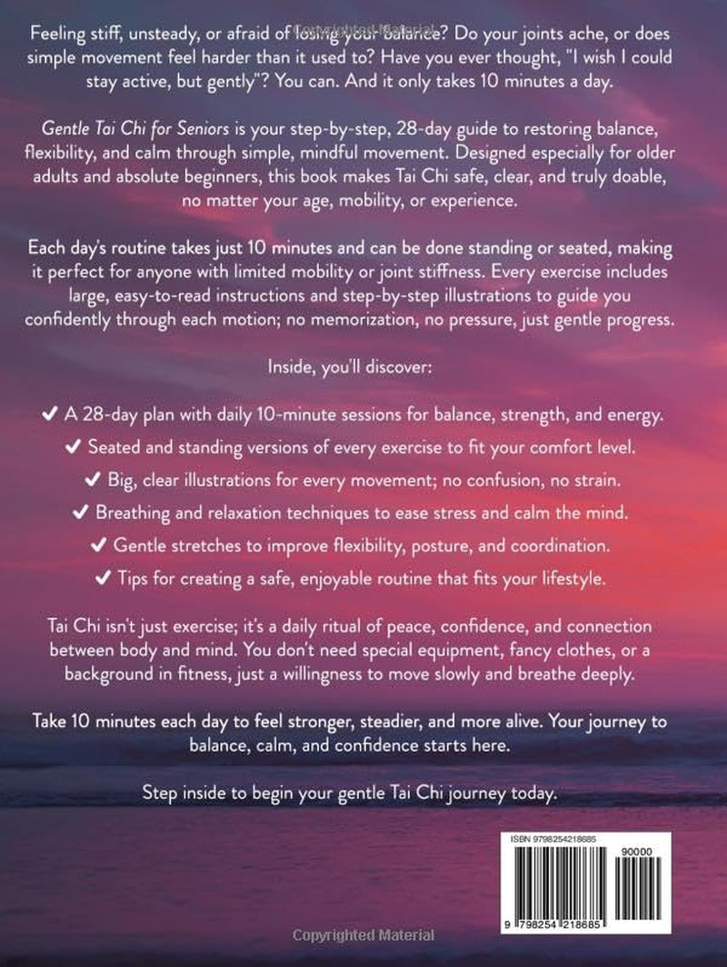 Gentle Tai Chi for Seniors: Simple Daily Routines to Improve Balance, Strength, and Flexibility - Prevent Falls, Ease Joint Pain, and Boost Longevity