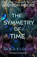 The Symmetry of Time: Skyla X Logan (Celestra Forever After)