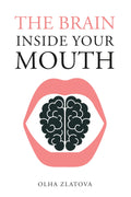The Brain Inside Your Mouth: How Jaw Function Shapes the Brain, Posture, Breathing, and Aging