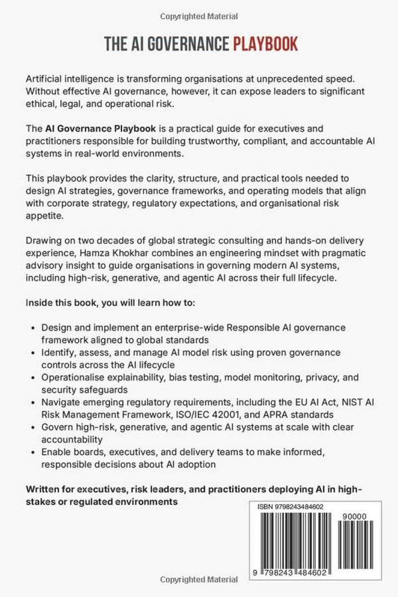 AI Governance Playbook: A Practical Guide to Building Trustworthy and Responsible AI Systems