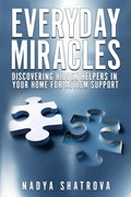 Everyday Miracles: Discover Hidden Helpers in Your Home for Autism Support