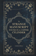 A Strange Manuscript Found in a Copper Cylinder