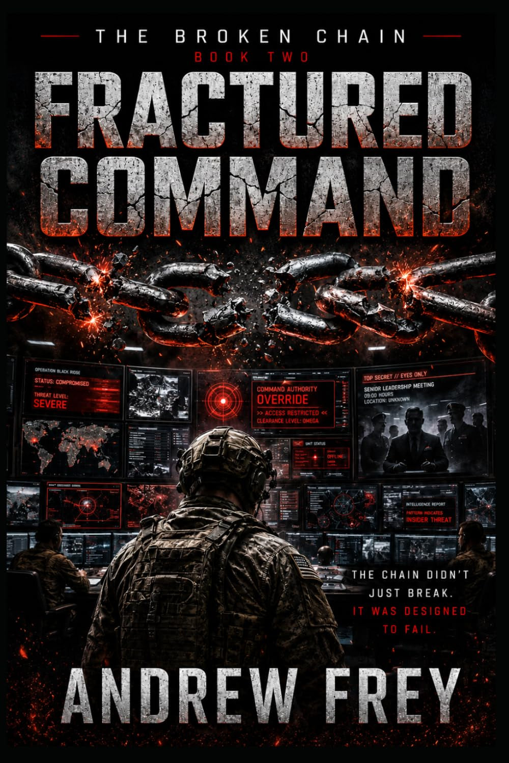 The Broken Chain: Fractured Command