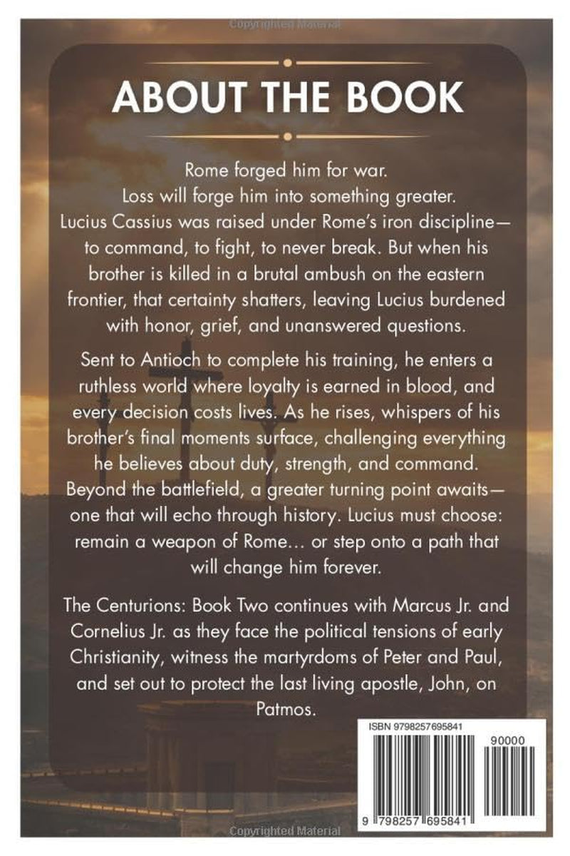 Centurion Oath: A Novel of the Roman Centurion at the Cross (First Centurions)