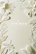The Vow Book: Prompts, Tips & Ideas for Emotional and Memorable Vows for Brides and Grooms (The Perfect Day Wedding Collection)