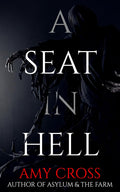 A Seat in Hell (13 Horror Novellas From Hell)