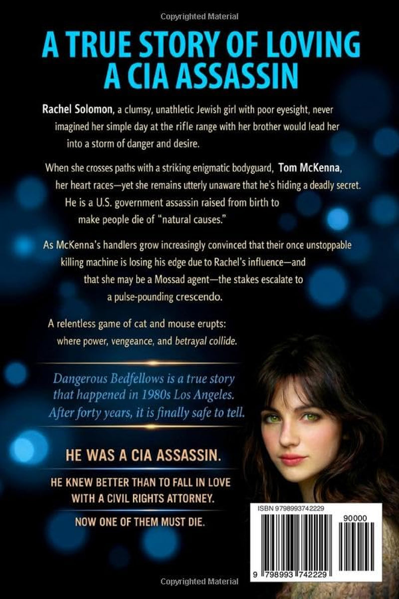 Dangerous Bedfellows: A True Story of Loving a CIA Assassin