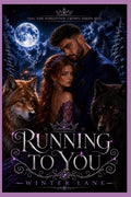 Running To You (The Forgotten Crown)