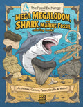 The Mega Megalodon, Shark, and Marine Fossil Coloring Book: Presented By The Fossil Exchange