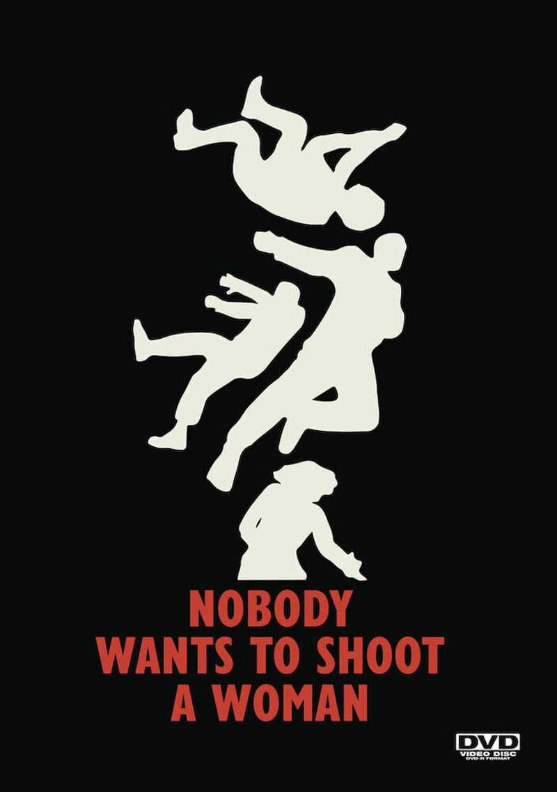 Nobody Wants To Shoot A Woman