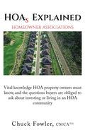 HOAs EXPLAINED: Vital knowledge HOA property owners must know, and the questions buyers are obliged to ask about investing or living in an HOA community | Simplifies buyer Due Diligence | great gift