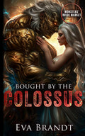 Bought by the Colossus: Monsters' Bride Market