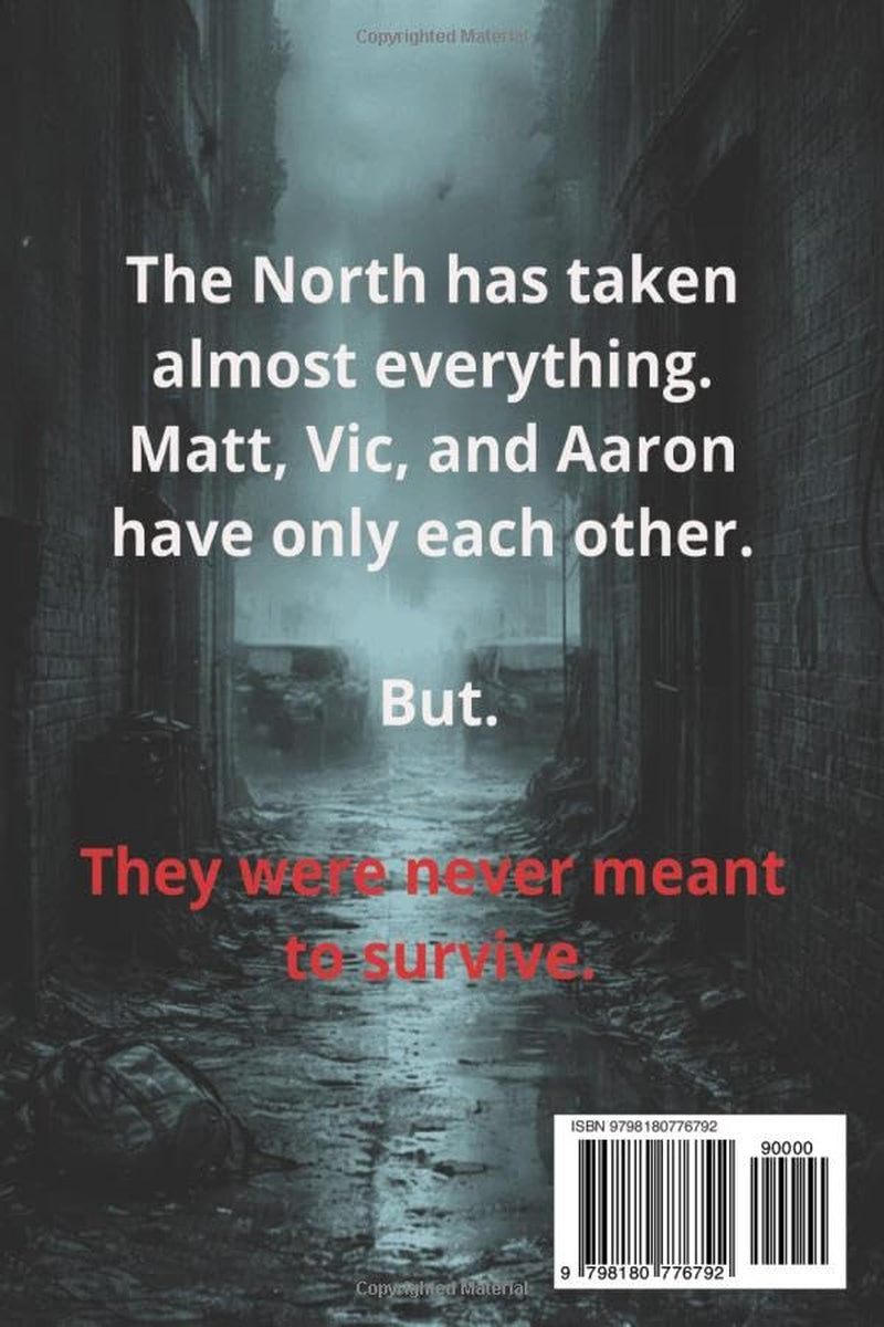 Dead in the North - Part 2: A Post-Apocalyptic Zombie Survival Thriller in New Zealand (The Dead Series Book 3 – Part 2)
