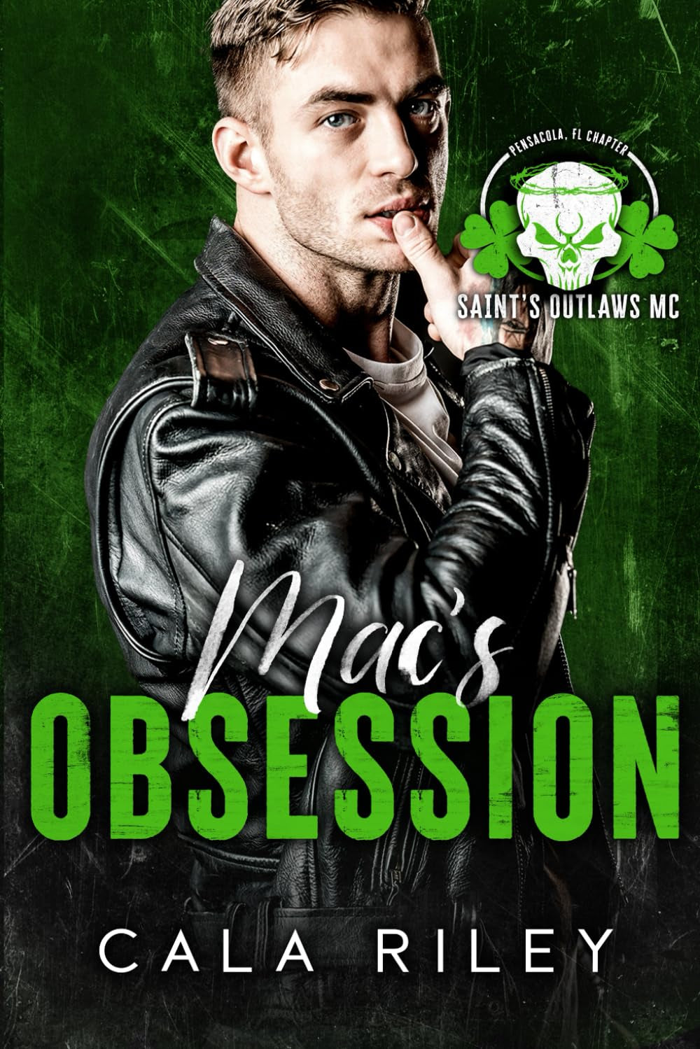 Mac's Obsession (Saint's Outlaws MC: Pensacola Chapter)