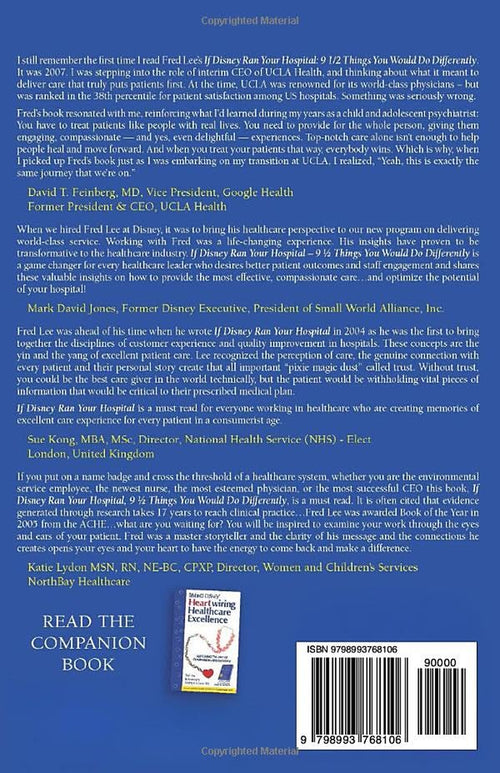 If Disney Ran Your Hospital: 9 1/2 Things You Would Do Differently (Fred Lee’s If Disney Ran Your Hospital Healthcare Excellence Series)