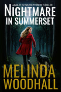 Nightmare in Summerset: A Bailey Flynn FBI Mystery Thriller Book Eleven