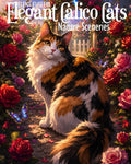 Elegant Calico Cats: Nature Sceneries Coloring Book