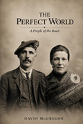The Perfect World: A People of the Road