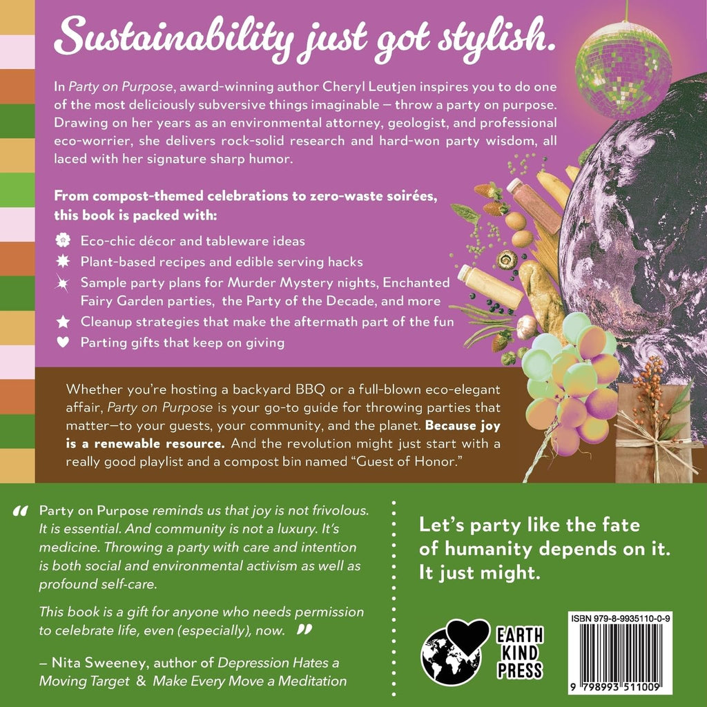 Party On Purpose: Your Complete Guide to Eco-Chic Entertaining