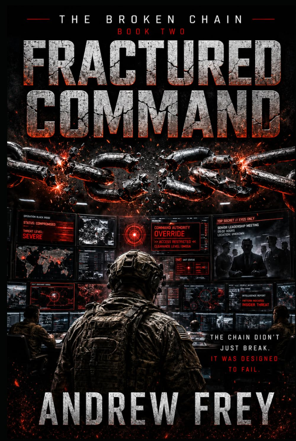 The Broken Chain: Fractured Command