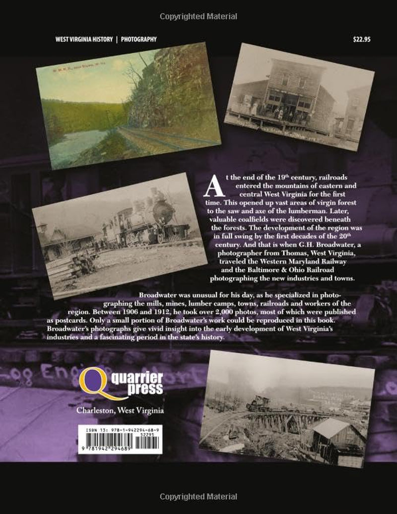 Western Maryland Railway In West Virginia: The Photographs Of G.H. Broadwater