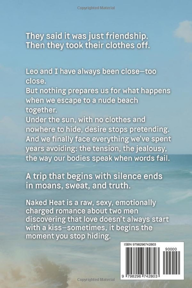 Naked Heat: Two best friends. One beach trip. No more pretending. (Urban Lust - A Gay Erotic Story)