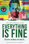 Everything is FIne: Even when it isn't..