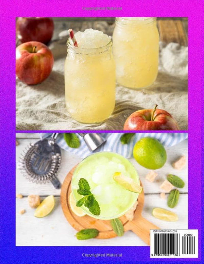 Ninja Slushi XXL Recipe Book: Easy, Refreshing Recipes from Healthy Fruit Slushies to Creamy Shakes for Beginners and Pros
