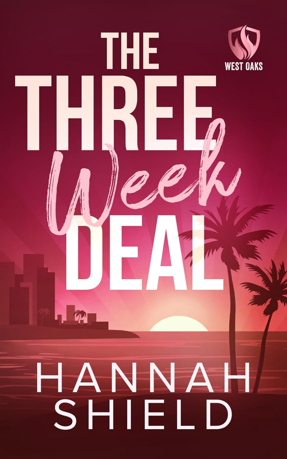The Three Week Deal (West Oaks Heroes)