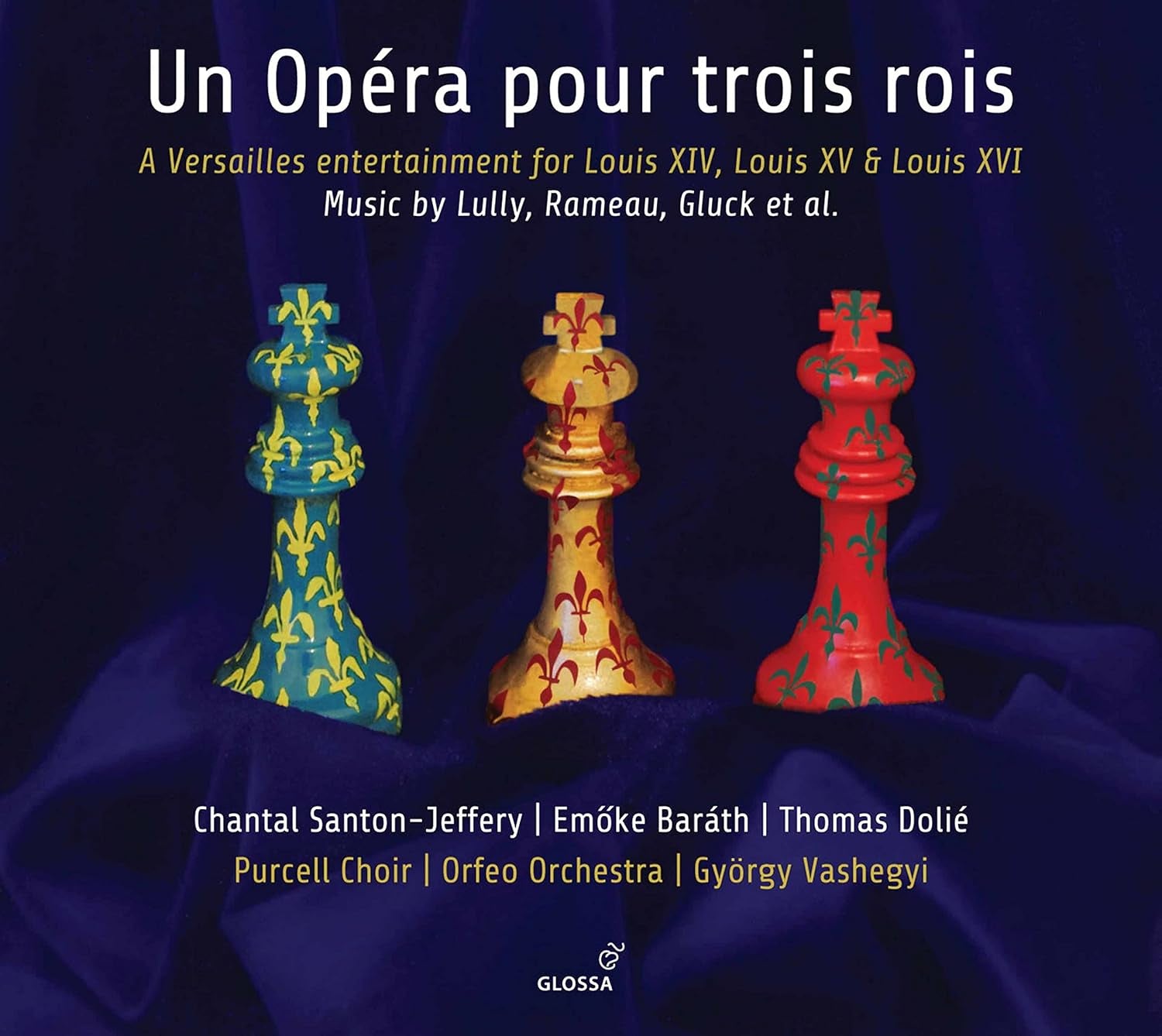 Un Opera Pour Trois Rois