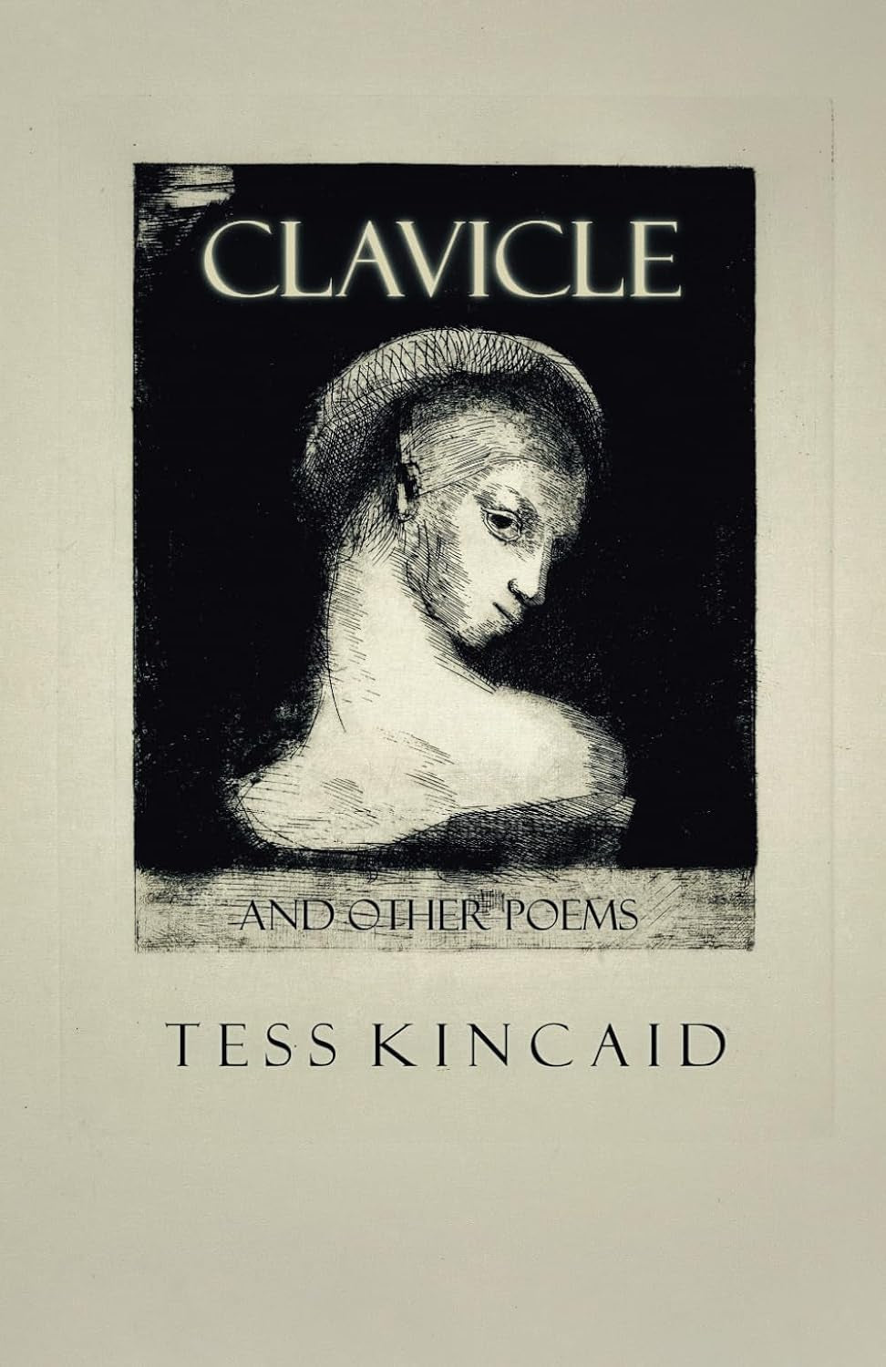 Clavicle: and Other Poems