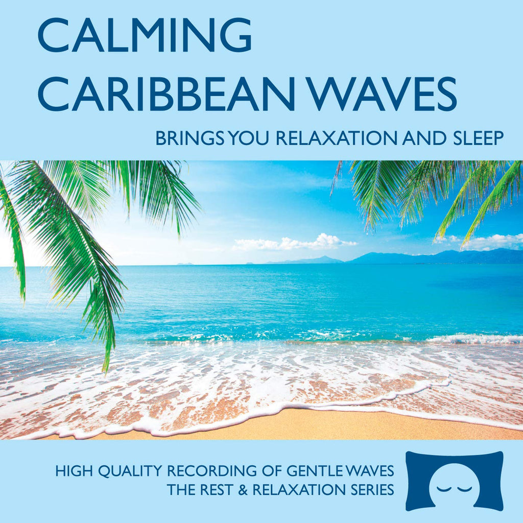Calming Caribbean Waves - Nature Sounds for Relaxation, Meditation and Sleep - Nature's Perfect White Noise