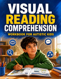 Visual Reading Comprehension Workbook for Autistic Kids Ages 7–12: Social Emotional Learning, Everyday Problem Solving, Emotional Regulation & Sensory Awareness Activities for Neurodivergent Children