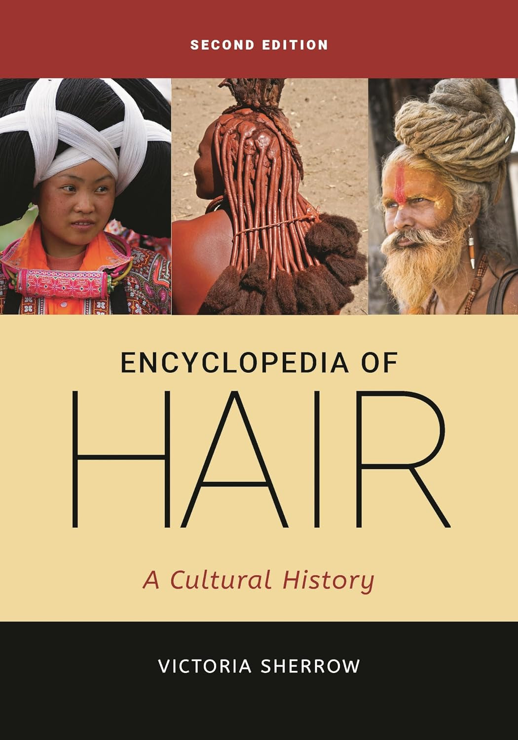 Encyclopedia of Hair: A Cultural History