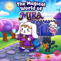 The Magical World of Mira: Story Coloring Book for Kids and Adults: A Cute Magical Adventure with a Witch, Fairy and Imp
