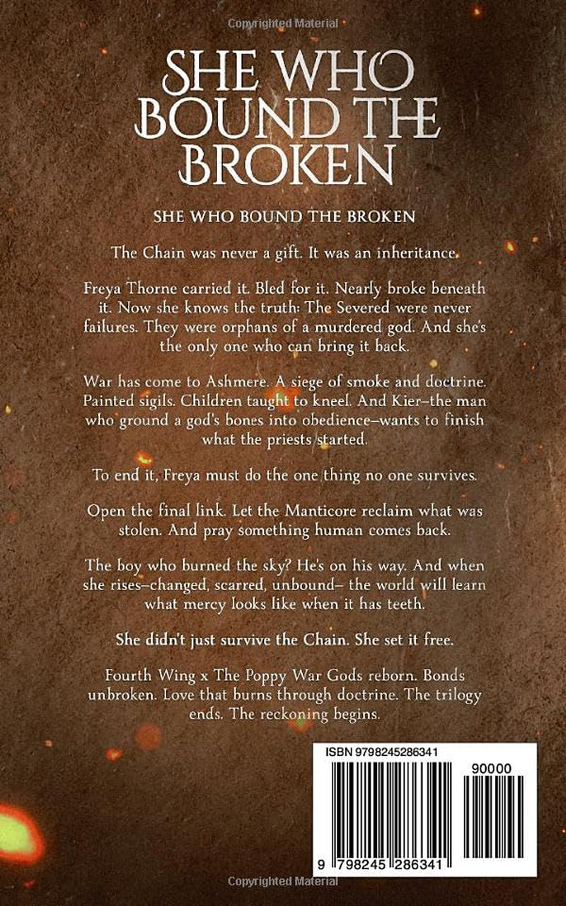 She Who Bound The Broken (Book 3 of the Ashen Chain Trilogy): A Fantasy Romance