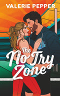 The No Try Zone: A Coach + Player's Sister Forbidden Rugby Romance (Atlanta Granite)