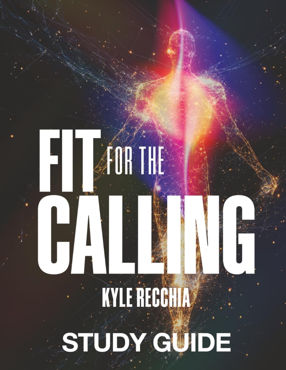 Fit for the Calling Study Guide