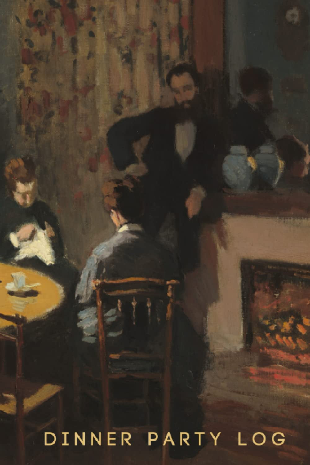 Dinner Party Log Book: Record Guests and Dishes Served | Claude Monet Interior After Dinner