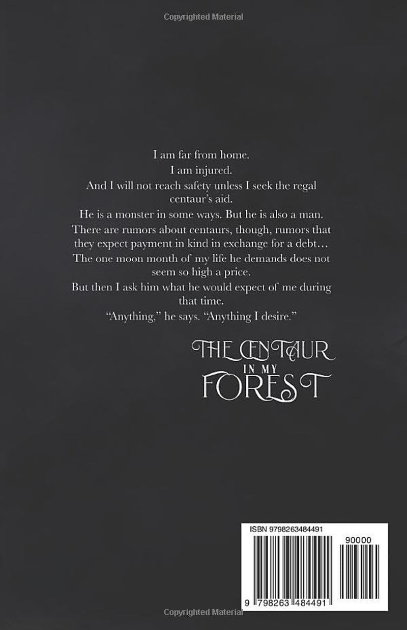 The Centaur in My Forest: Sweet Monsters (Coveted by the Centaur)